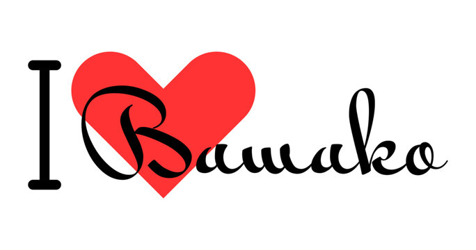 I love Bamako, city of Mali. Hand drawn letters with red heart. Vector illustration lettering, modern design
