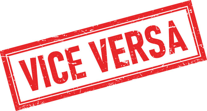 Distressed red rubber stamp impression with the phrase VICE VERSA in bold white uppercase letters inside a rectangle