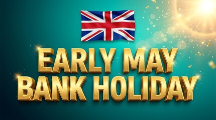 Early may bank holiday uk celebration