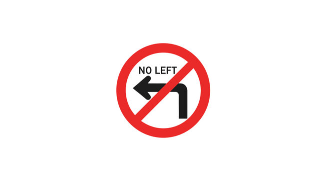 No Left Turn Sign Prohibiting Maneuver on White Background