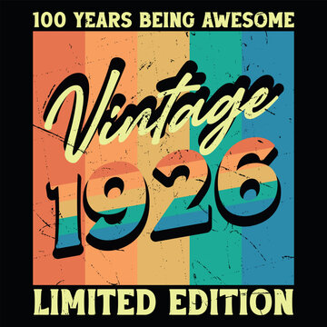 Vintage 1926 Limited Edition Birthday T-shirt Design