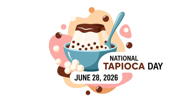 National Tapioca Day June 28 2026 Sweet Dessert Drink Illustration