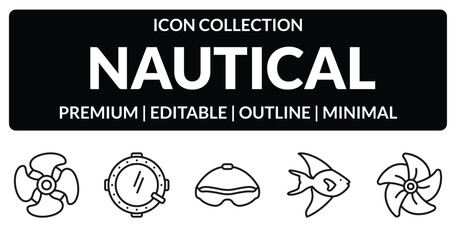 outline nautical icons set - ship engine propeller, porthole, fish facing right, boat screw. editable vector for web and mobile ui © IconArt