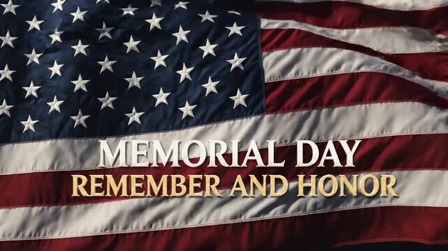 American flag background with Memorial Day Remember and Honor text for national holiday commemoration