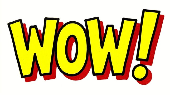 Bold yellow WOW text with red shadow and black outline on white background