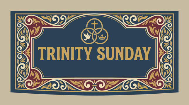 Vintage Trinity Sunday Church Banner with Ornate Borders