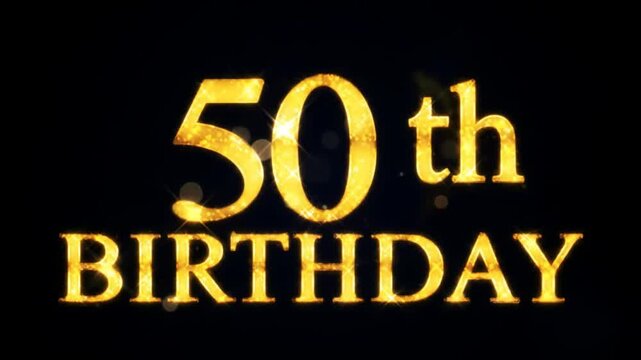Golden 50th Birthday text on a black background.