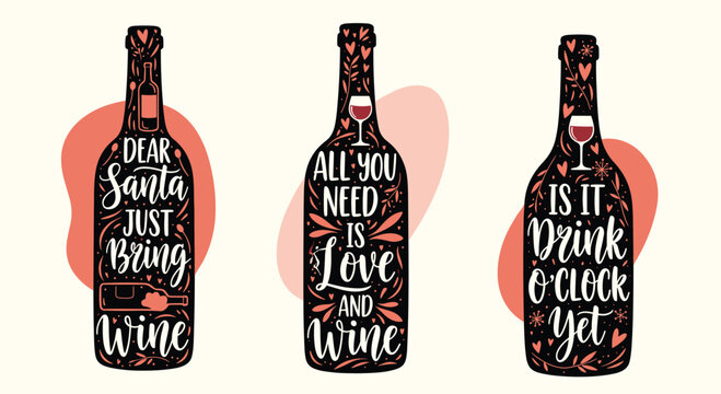 Three wine bottle silhouettes decorated with vine patterns and quotes about wine, love, and Santa on a pink background.