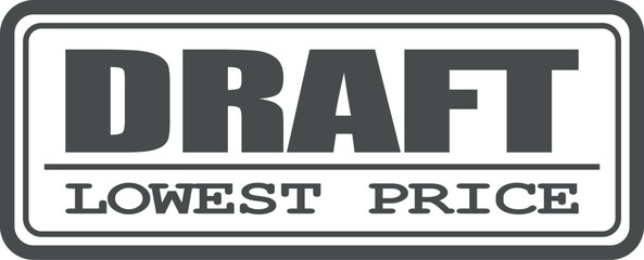 Obraz premium Draft lowest price stamp in gray for preliminary commercial offers and competitive cost analysis