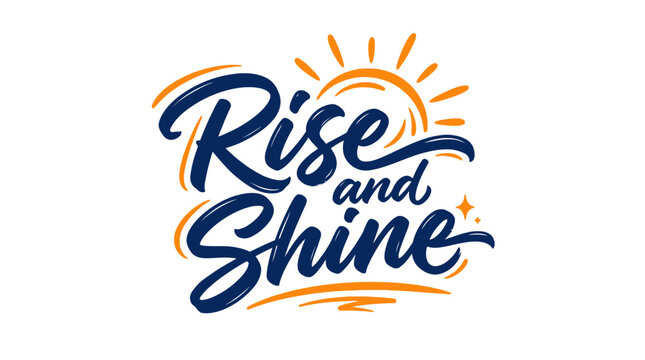 Rise and Shine typography lettering design with sun illustration.