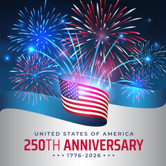 250th anniversary of the USA. 250 years of independence. 4th of july usa independence day. American flag, fireworks on night sky background. Wallpaper, poster, banner. Vector illustration © valerybrozhinsky