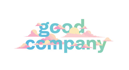 Fototapeta premium Good Company Text Illustration with Pastel Pink Clouds and Soft Gradient Sky Background