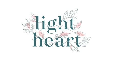 Obraz premium Light Heart Typography with Elegant Hand Drawn Floral Leaves Illustration