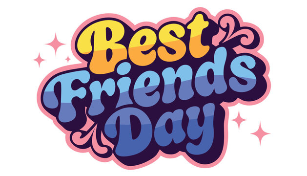 Colorful best friends day typography design with vibrant bubble letters