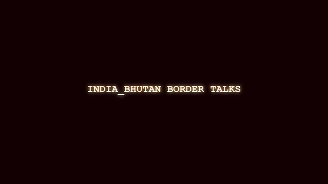 India Bhutan border talks bright red neon text animation with digital hacking glitch and cybernetic scramble on dark background for South Asian geopolitical news 4K
