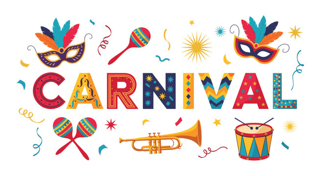 Vibrant festive typography for Carnival surrounded by colorful masks musical instruments like trumpet and drum and celebration elements like confetti.