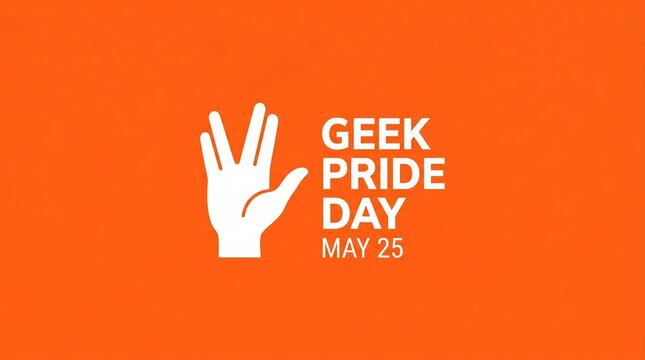 Geek pride day graphic with hand sign on orange background celebrating may 25th