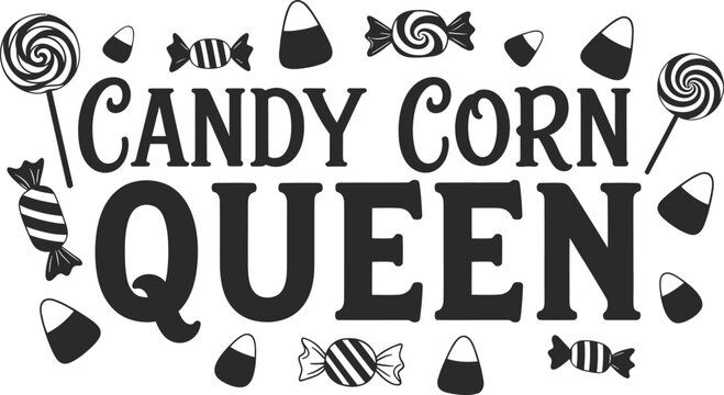 Black and white candy corn queen graphic
