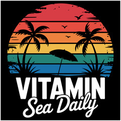 Obraz premium Vitamin Sea Daily Retro Beach Sunset Summer T Shirt Design