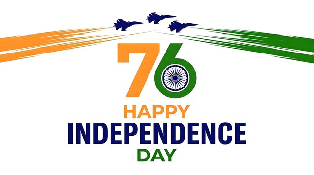 76th indian independence day celebration