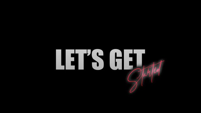 LET'S GET STARTED TITLE WITH CINEMATIC ANIMATION