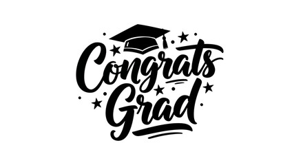 Obraz premium Congrats Grad Graduation Cap Stars Black White Typography