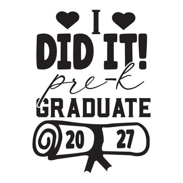 i did it! pre-k graduate 2027