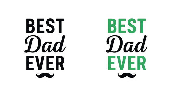 Best dad ever text design isolated on transparent background