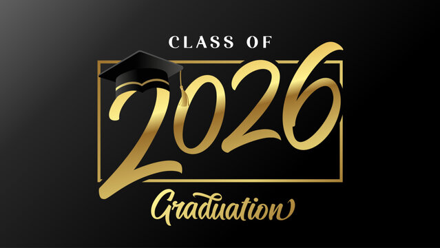 Class of 2026, Congratulation golden luxury calligraphy web slide. Congratulation graduation concept for college party or school photo album. Vector illustration