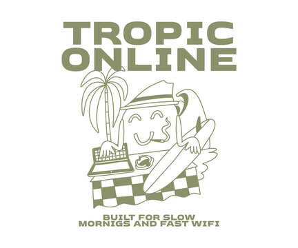 Tropical Online Summer Vacation T-shirt Design for Print. Retro Summer Cartoon Vector Illustration. Clothing Apparel Design for Brand, Tropical, Beach, Remote Worker, Digital Nomad Graphic Tee