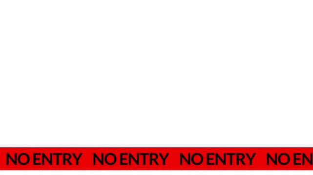 No Entry Warning Banner Text Animation for Restricted Area Notice in 4k animation with alpha channel no entry warning animation on transparent background 