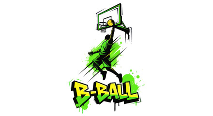 Basketball Player Dunking with "B-Ball" Text, Dynamic Graffiti Style © Sisil