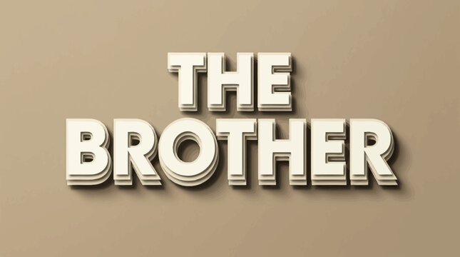 3D Text "The Brother" with Shadow Effect on Textured Background