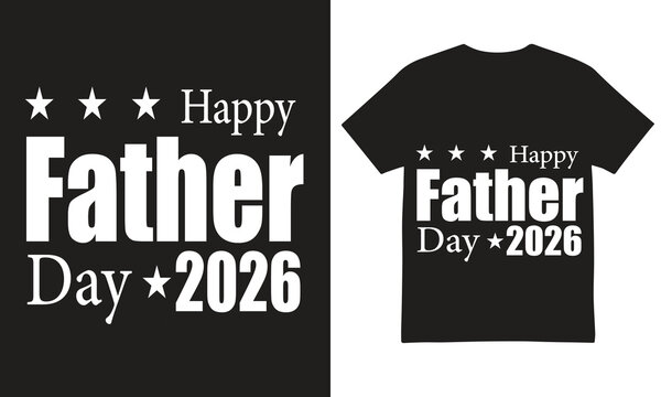 Happy Father Day 2026 T-Shirt Design Template