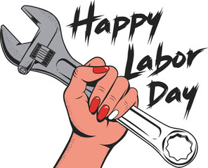 Labor day illustration hand holding wrench with calligraphic text © MSTALEMA