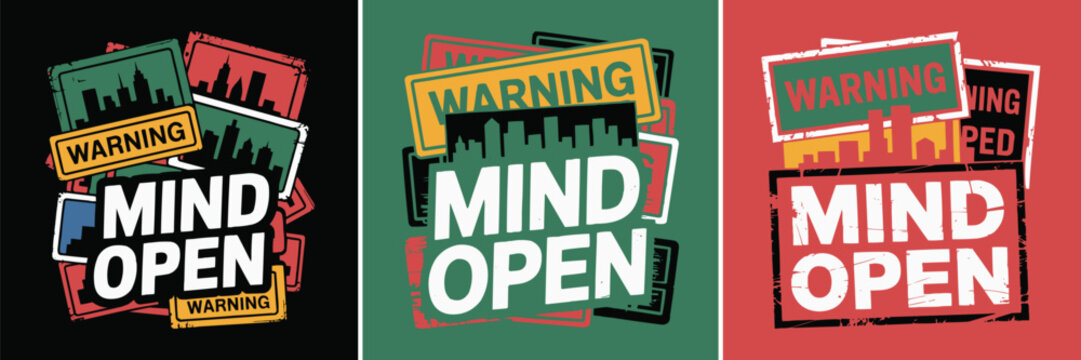 Artistic graphic design featuring warning signs with mind open text message