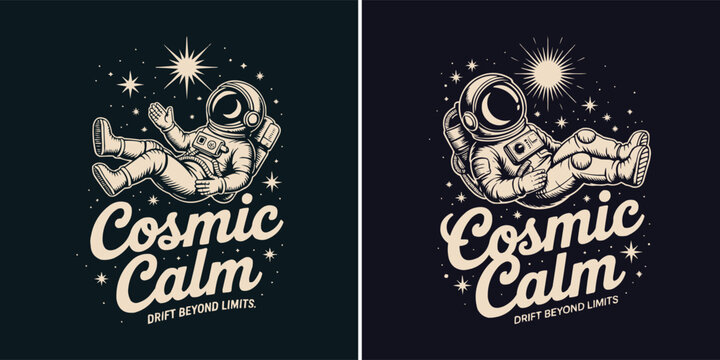 Astronaut floating in space with cosmic calm text graphic design