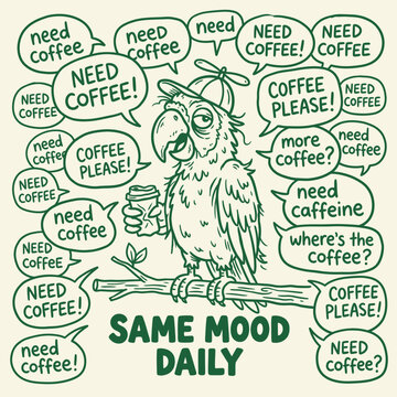 Parrot holding coffee cup needing caffeine.