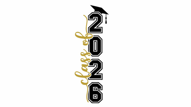 Vertical Class of 2026 graduation design with bold typography, cursive script, and cap silhouette, symbolizing achievement, celebration, and academic success