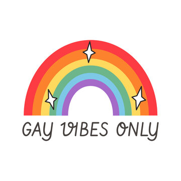 Hand drawn rainbow illustration with stars and slogan isolated on white. Playful retro aesthetic graphic with rainbow pride colors for LGBTQ pride month, queer joy, and positive social media stickers.
