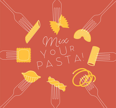 Italian mix your pasta types poster including spaghetti, penne, farfalle, macaroni, ravioli, rigatoni and fusilli food set with lettering drawing on red background