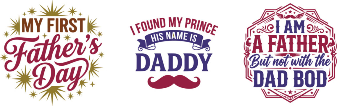 My first father day prince daddy typography graphic collection with typography
