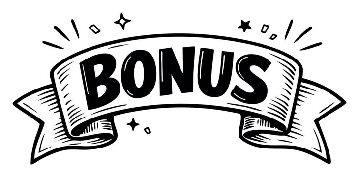 Bonus word written on a hand drawn ribbon banner with stars and sparkles, symbolizing a special offer, reward, or promotion