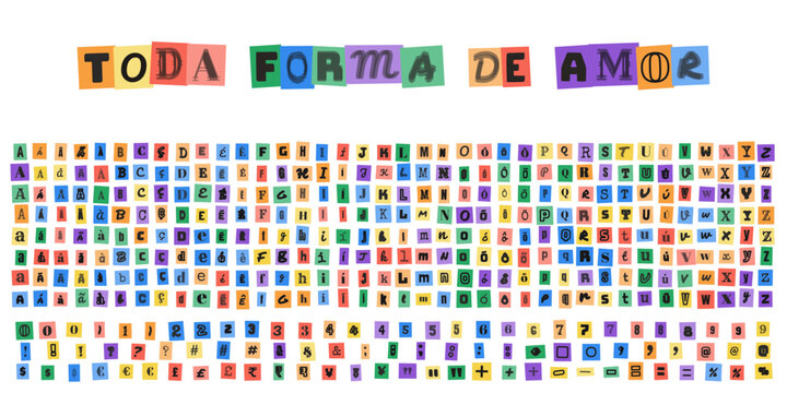 TODA FORMA DE AMOR, alfabeto estilo carta de sequestro, letras recortadas de revistas, tipografia colagem para design criativo e convites