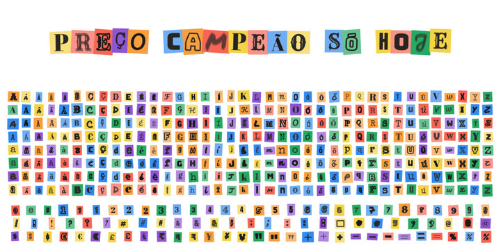 PRECO CAMPEAO SO HOJE, alfabeto estilo carta de resgate com letras recortadas de revista para design grafico criativo e tipografia