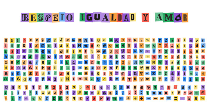 RESPETO IGUALDAD Y AMOR, letras estilo nota de rescate, alfabeto recortado de revistas, tipografia creativa para diseno grafico y collage