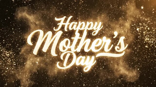 Elegant "Happy Mother's Day" text with glowing particles and a dark, textured background, celebrating motherhood.