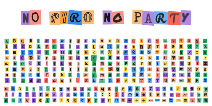 NO PYRO NO PARTY ransom note alphabet letters and numbers for creative typography design projects and edgy graphic layouts