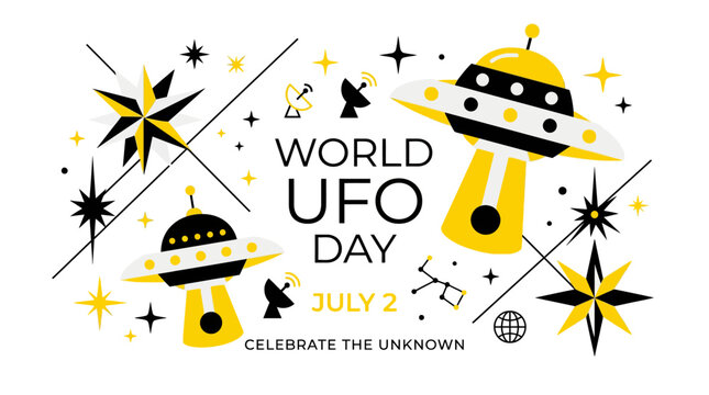 World UFO Day July 2 Celebrate the Unknown Flying Saucers and Stars