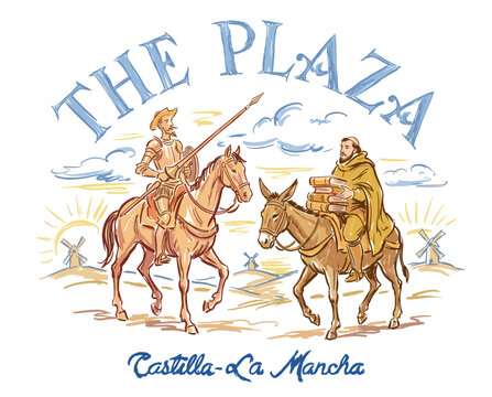 The Plaza Castilla-La Mancha. Retro travel poster design for souvenir apparel. Don Quixote and Sancho Panza riding through Spanish windmills. Vintage hand drawn sketch illustration.